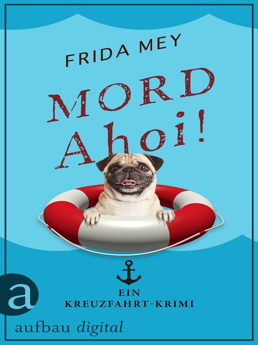Titeldetails für Mord ahoi! nach Frida Mey - Verfügbar